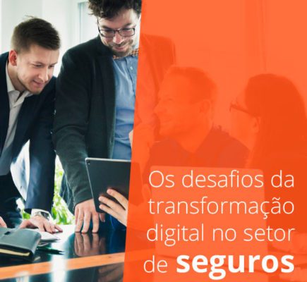 A Transformação Digital no setor de Seguros