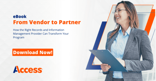 From Vendor to Partner: How the Right Records and Information Management Provider Can Transform Your Program