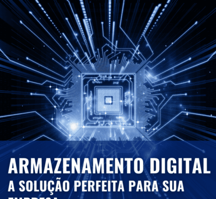 Armazenamento Digital: a solução perfeita para sua empresa